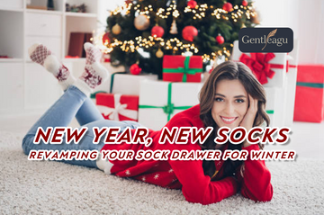 New Year, New Socks: Revamping Your Sock Drawer for Winter