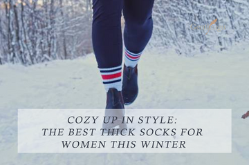 Cozy Up in Style: The Best Thick Socks for Women This Winter