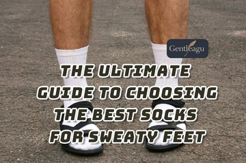 The Ultimate Guide to Choosing the Best Socks for Sweaty Feet