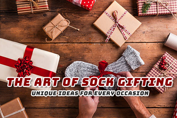 The Art of Sock Gifting: Unique Ideas for Every Occasion