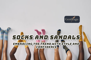 Socks and Sandals: Embracing the Trend with Style and Confidence