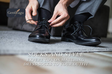 Socks and Style: Expert Tips on Matching Dress Socks to Your Outfit