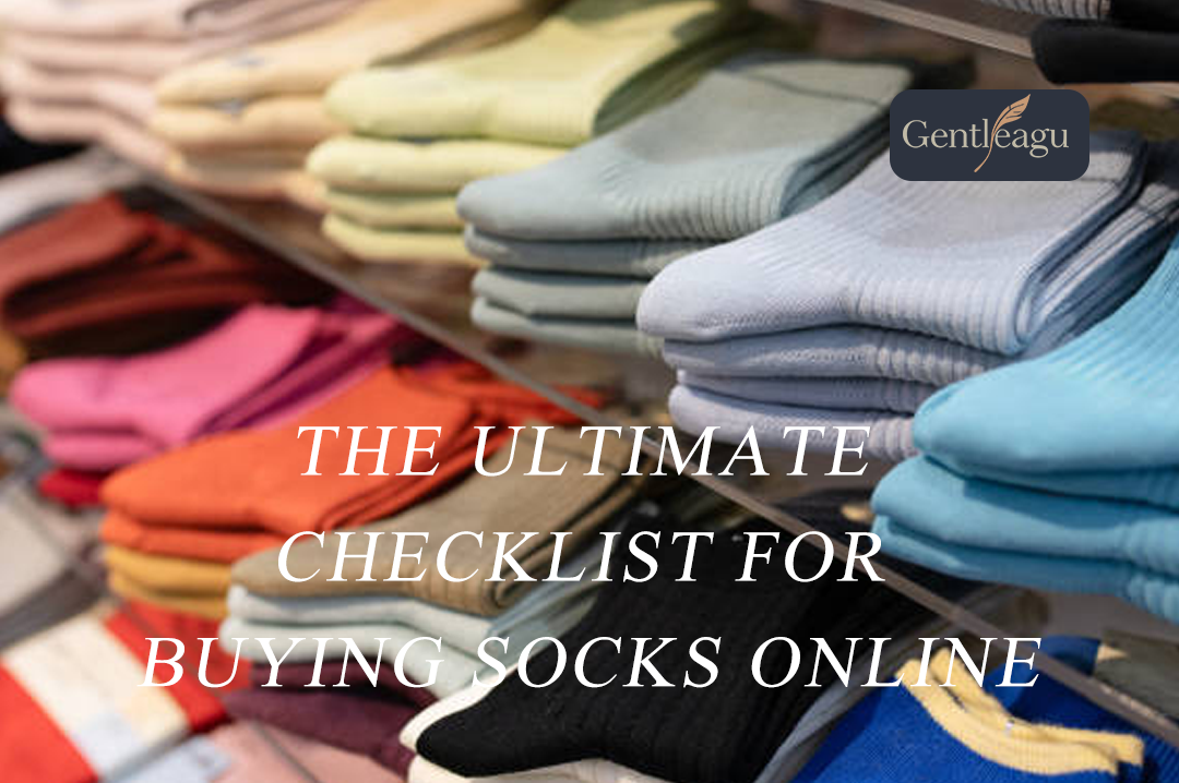 The Ultimate Checklist for Buying Socks Online