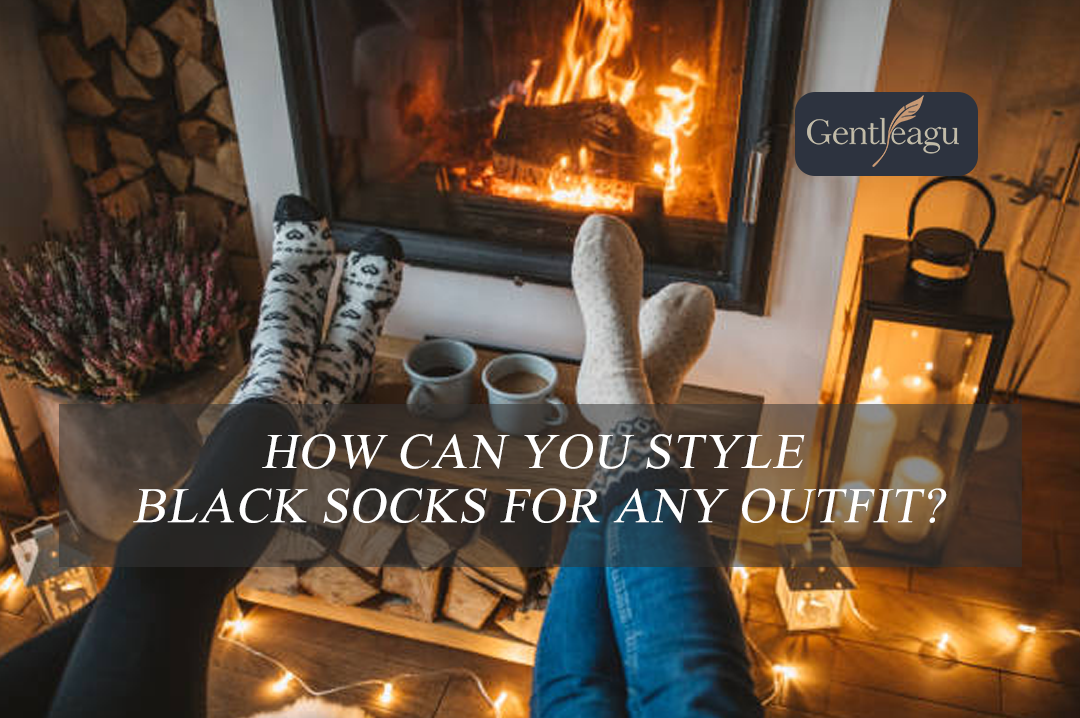 How Can You Style Black Socks for Any Outfit?