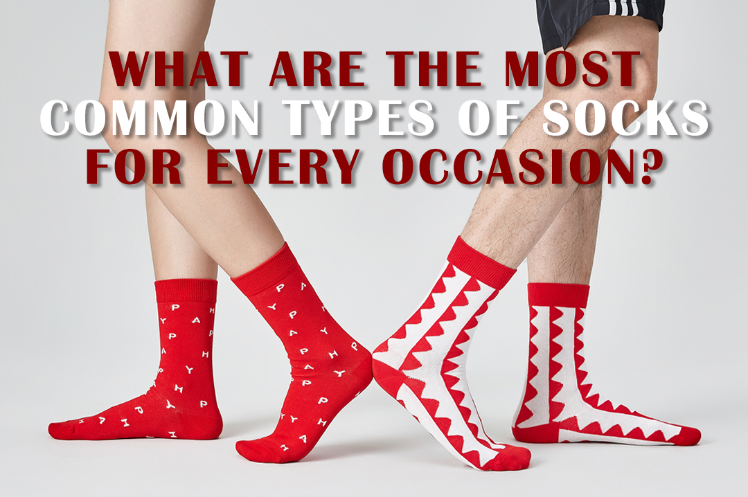 What Are the Most Common Types of Socks for Every Occasion?