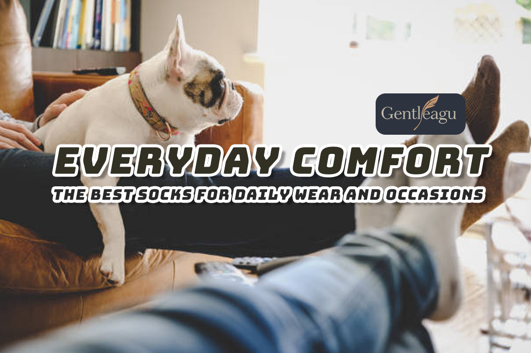 Everyday Comfort: The Best Socks for Daily Wear and Occasions