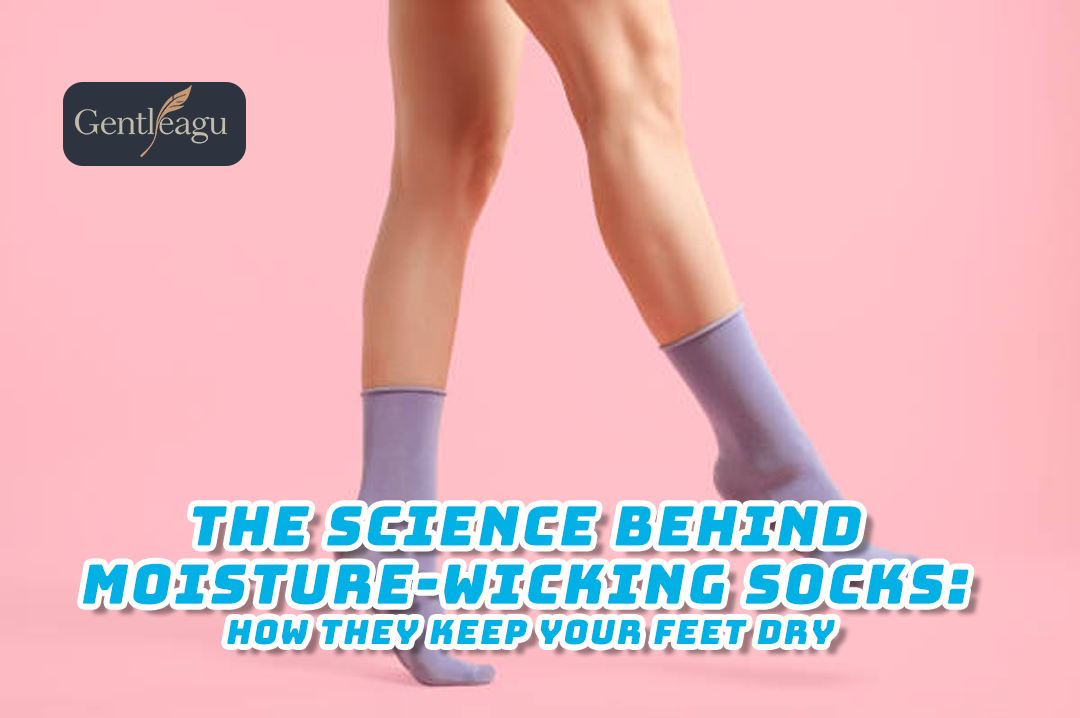 The Science Behind Moisture-Wicking Socks: How They Keep Your Feet Dry